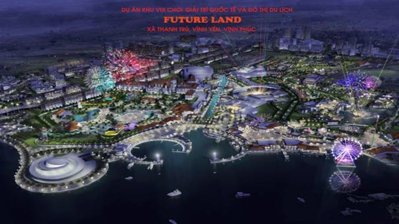 Dự án Khu vui chơi giải trí và đô thị phụ trợ Nam Đầm Vạc (Khu phức hợp giải trí Future Land)