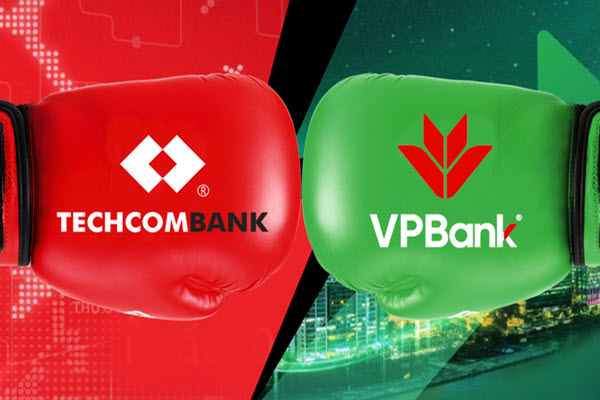So găng VPBank - Techcombank: 2 ngân hàng tư nhân lớn nhất đang ganh đua như thế nào?